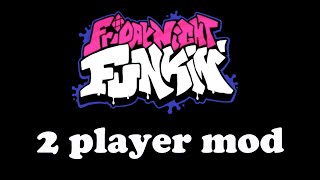 Friday Night Funkin&#39;  2 player mod