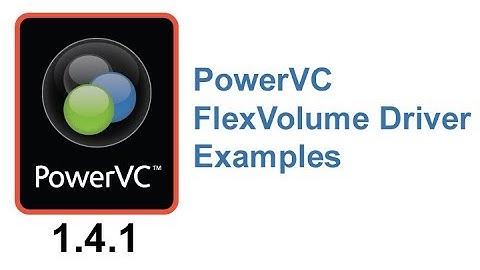 Using PowerVC storage with IBM Cloud Private - Example
