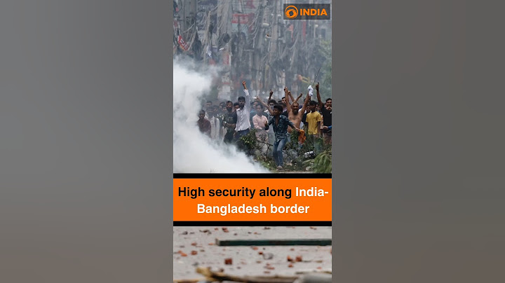 High security along India-Bangladesh border