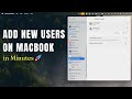 How to Add a New User Account on MacBook in 2025