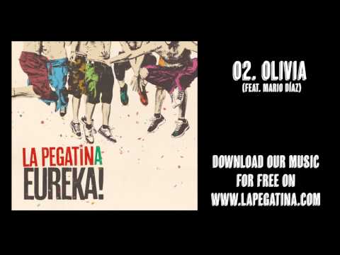 02. Olivia (feat. Mario Díaz) - La Pegatina - Eureka! (Kasba Music, 2013)