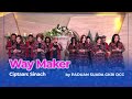 Way maker by sinach  paduan suara gkri dcc