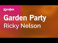 Garden Party - Ricky Nelson | Karaoke Version | KaraFun