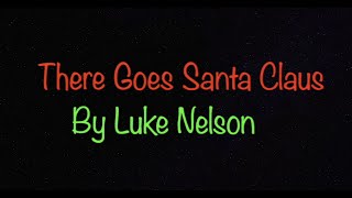 There Goes Santa Claus Lukapella