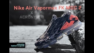 Nike Air Vapormax FK MOC 2 x ACRONYM ‘Thirsty Bandit’ | UNBOXING & ON FEET | fashion shoes | 4K