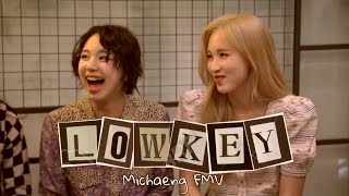 Lowkey - Michaeng [FMV]