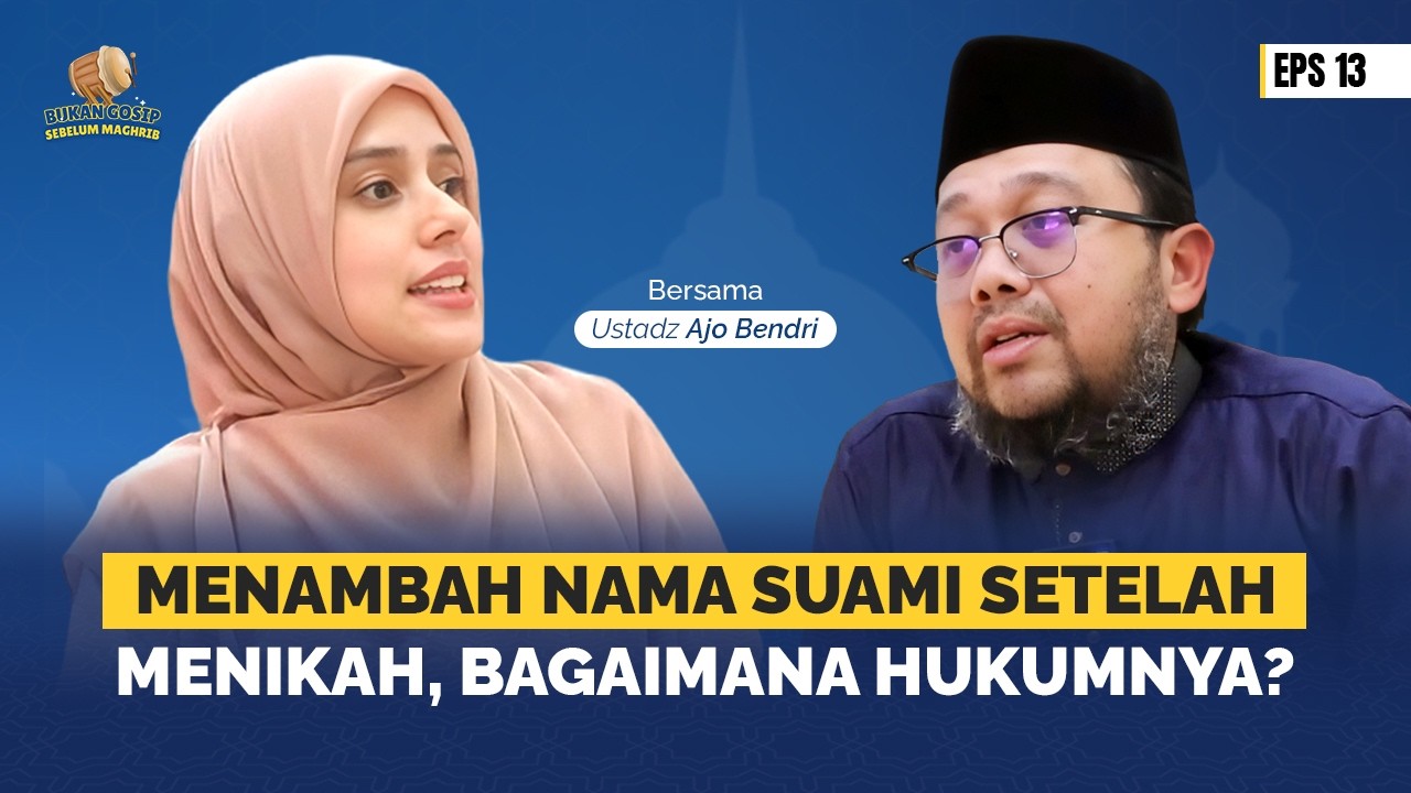 BUKAN GOSIP SEBELUM MAGHRIB #EPS13