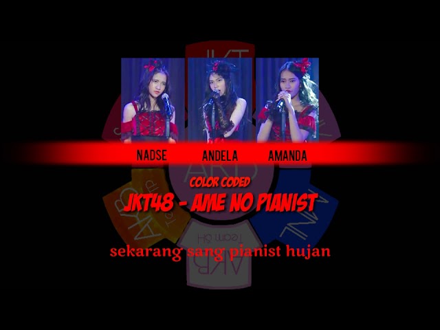 「color coded」 JKT48 - Ame no Pianist class=