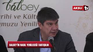 Balbey Mahallesinin Kentsel Yenileme Projesinde Sit Alanı Olması Çalışmaları Kısıtlıyor...