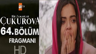 Bir Zamanlar Ova 64 Bölüm Fragmanı