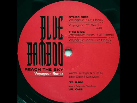 Blue Bamboo — Blue Bamboo – Reach The Sky (Voyageur Instr. 12" Remix)