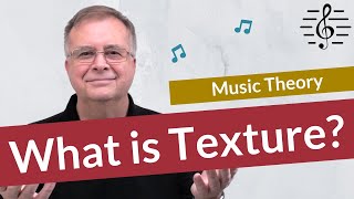 What is Texture? - Music Theory