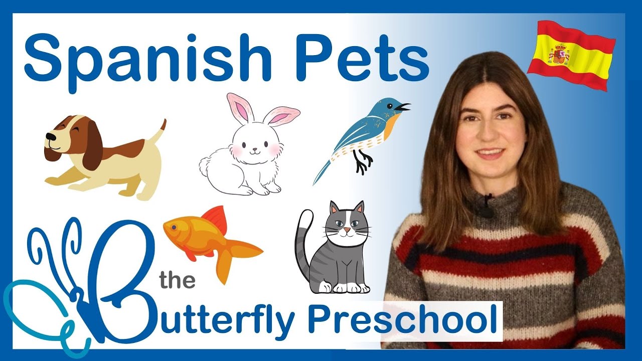Pets in Spanish Spanish for kids Spanish Learning for kids YouTube