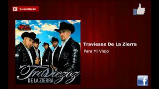 Video thumbnail of "Traviesos De La Zierra-  Para Mi Viejo "Epicenter""