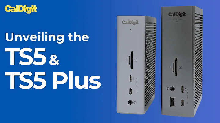 Introducing the TS5 and TS5 Plus | CalDigit Thunderbolt 5 Docks