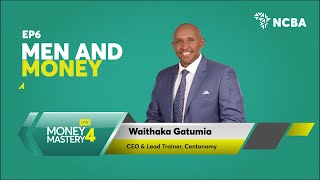 Financial Stability & Independence #Men&Money #Centonomy101 #NCBAMoneyMastery