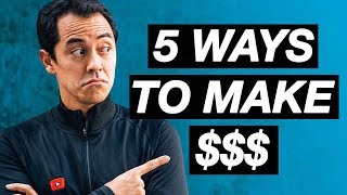 5 Ways to Make Money on YouTube + Q/A
