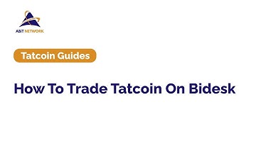 How To Trade Tatcoin On Bidesk