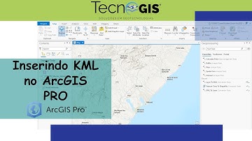 Inserindo Arquivo KML no ArcGIS PRO