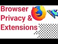 Browser Privacy Tips: Firefox & Top Extensions 🔐