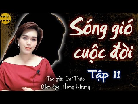 Video SÓNG GIÓ CUỘC ĐỜI - Tập 11 - youtube