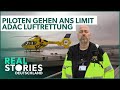 ADAC Luftrettung - Unterwegs mit den Lebensrettern | Dokumentation | Real Stories