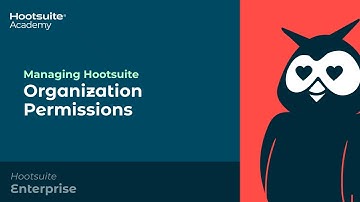 How to Manage Organization Permissions in Hootsuite