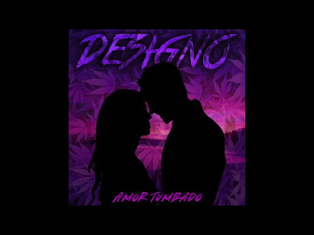 Designo - Amor Tumbado