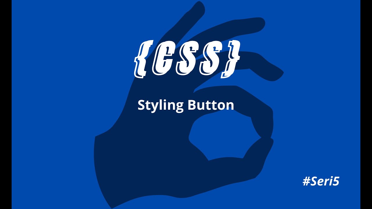 Styling Button CSS #Seri5 | King Programmer - YouTube