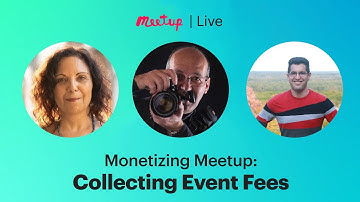Recording| Monetizing Meetup: Collecting Event Fees
