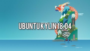 Ubuntu Kylin 18.04