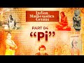 Pi Value | EP 04 | Indian Mathematic Genius