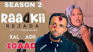 Musasalka Radkii Rajada S2 Episode 10