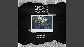 Things Will Get Better