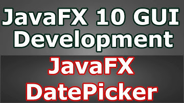 JavaFX Date Picker (Java GUI Development)  #18