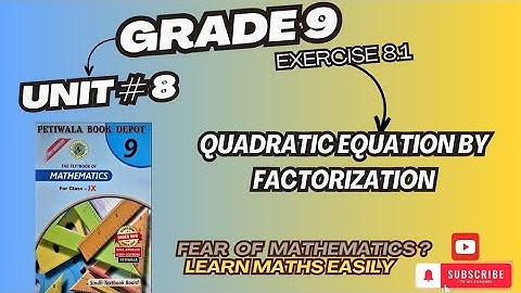 Unit 8 Exercise 8.1 Quadratic Equation by Factorization part 3