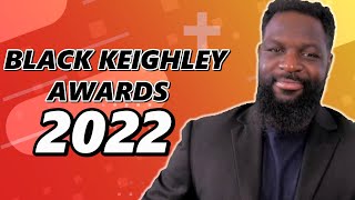 The Black Keighley Awards 2022