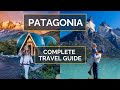 How to Plan a Trip to Patagonia | PATAGONIA TRAVEL GUIDE