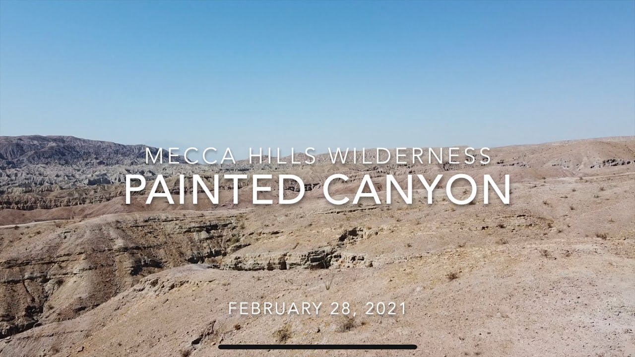 Painted Canyon-Mecca Hills Wilderness 4K