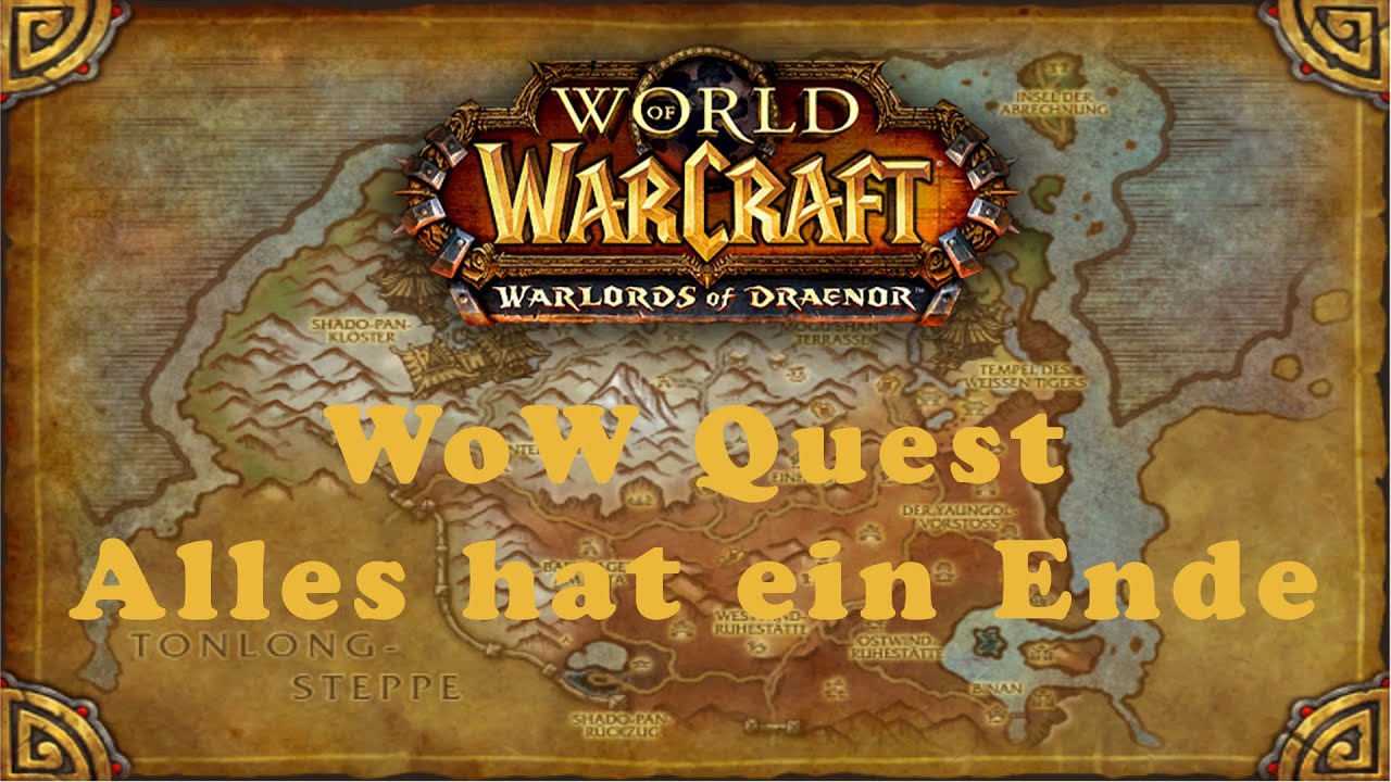 WoW Quest Alles hat ein Ende (H) YouTube
