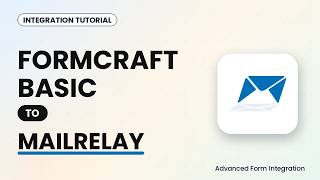 FormCraft Basic to MailRelay Integration Tutorial | AFI