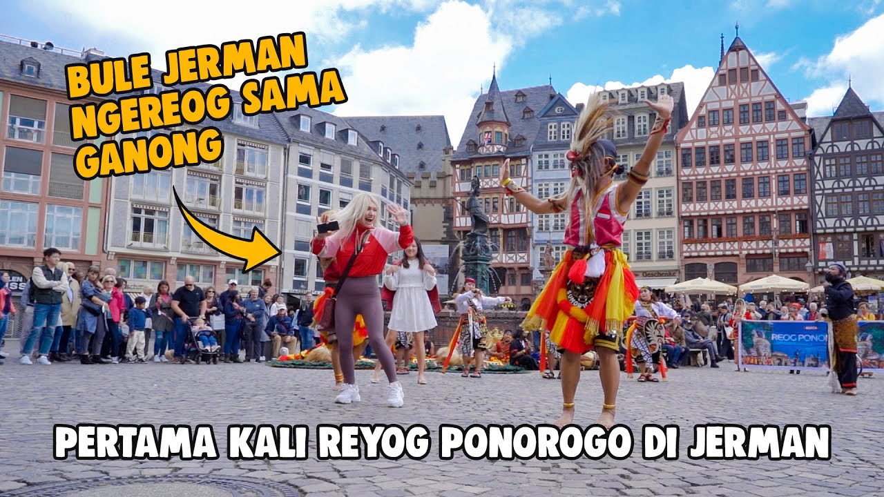 PERTAMA KALI REYOG PONOROGO TAMPIL DI JERMAN BIKIN HEBOH PUSAT KOTA!