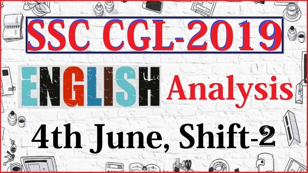 SSC CGL 2019 all questions asked || English Paper Analysis || 4 June 2019 Shift -2 || Strategy