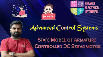 State Model of Armature Controlled DC Servomotor | Advanced Control Systems