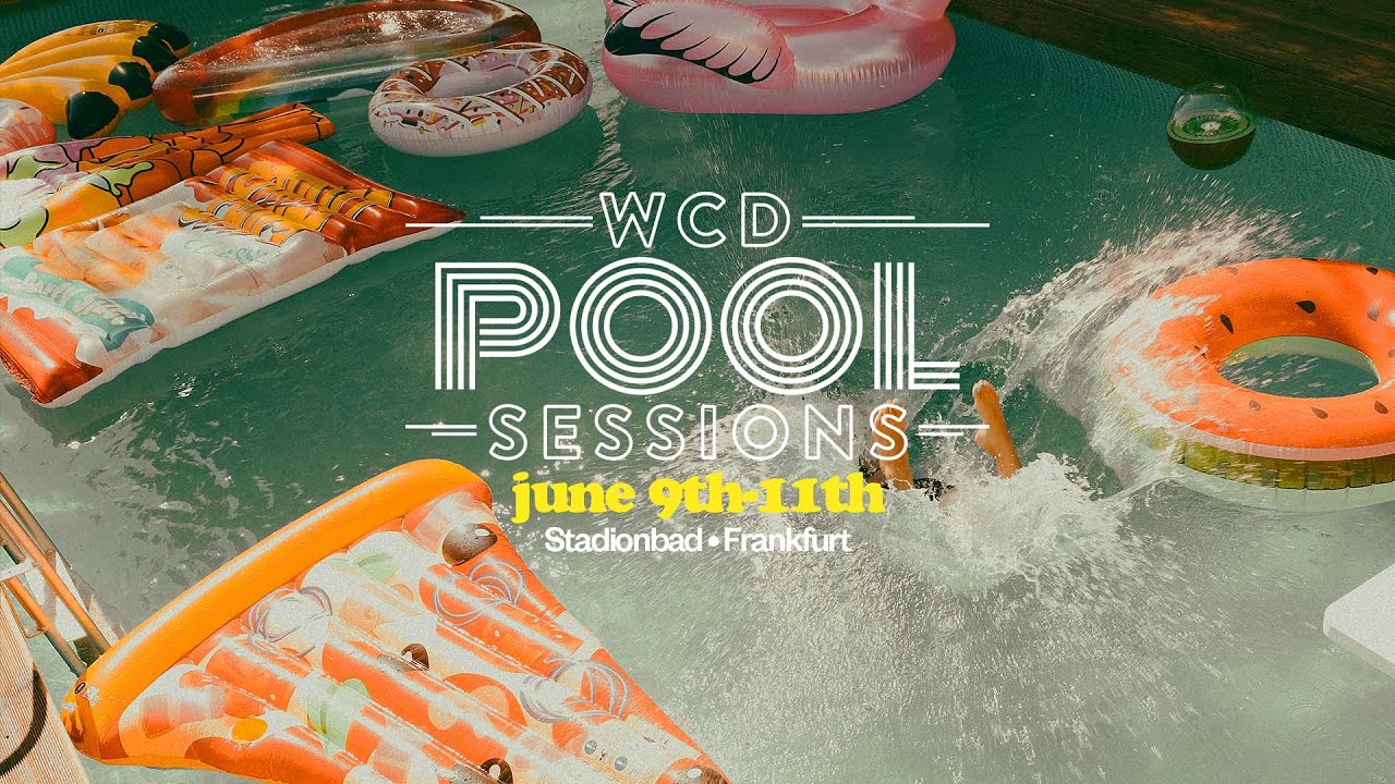 WCD Pool Sessions 2023 LineUp Phase 2 YouTube