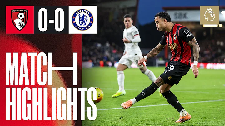 Semenyo disallowed goal and Sánchez formidable in stalemate | AFC Bournemouth 0-0 Chelsea