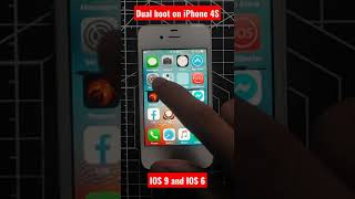 Dual boot on iPhone 4S, IOS 6 and IOS 9