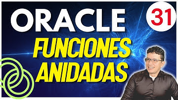 Conocer FUNCIONES ANIDADAS en SQL Para Todos 12c, 19c, 20c 21c Curso en Español