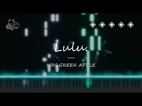lulu. - Mrs.GREEN APPLE