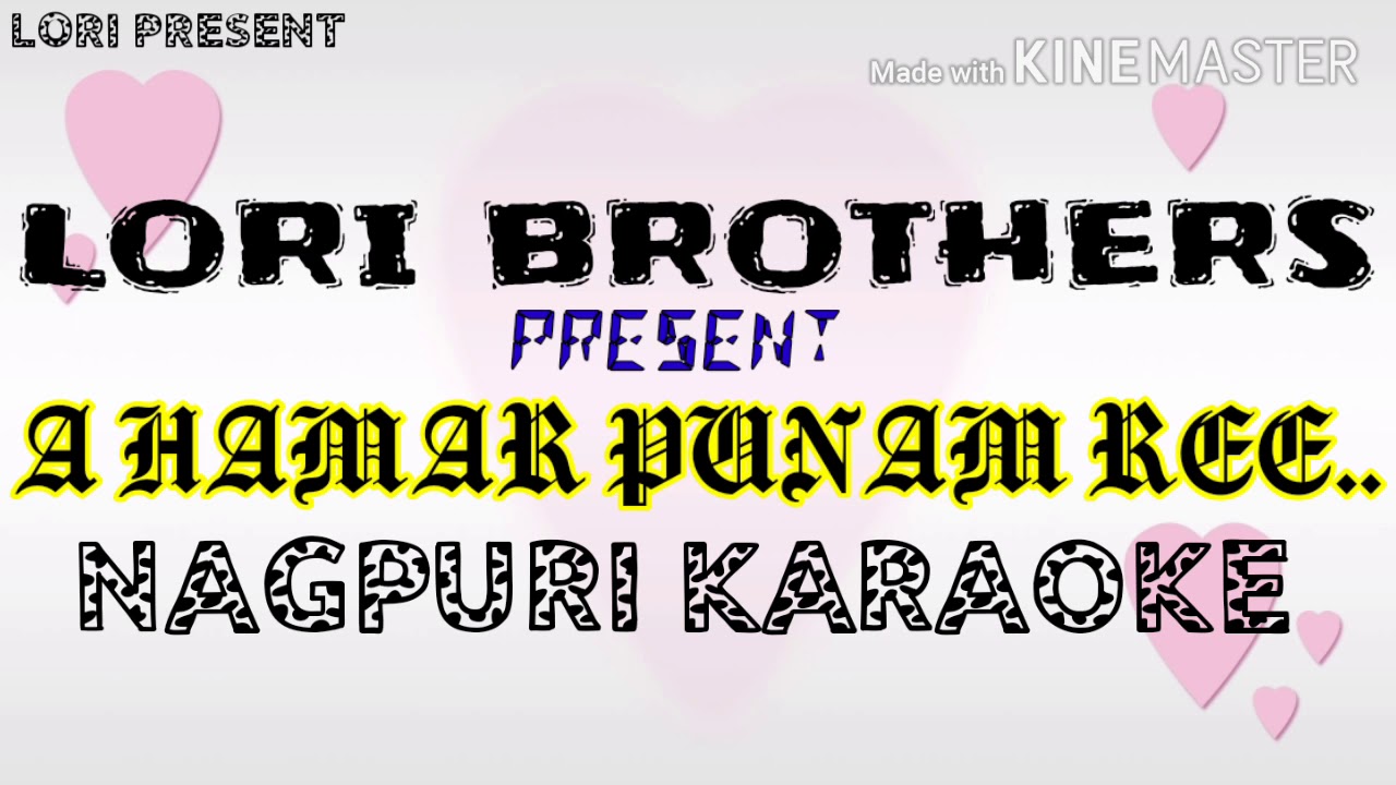 A hamar punam ree//. Nagpuri karaoke://Song